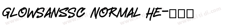 GlowSansSC Normal He字体转换